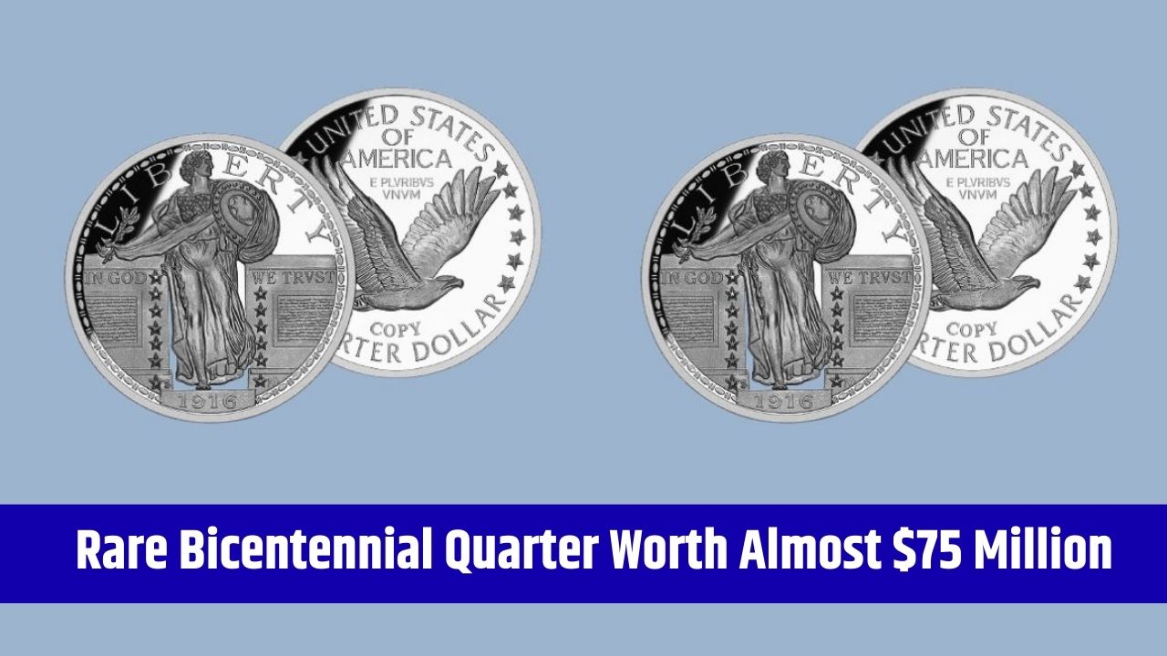 Rare Bicentennial Quarter Worth Almost $75 Million, Plus 4 Other Valuable Quarters