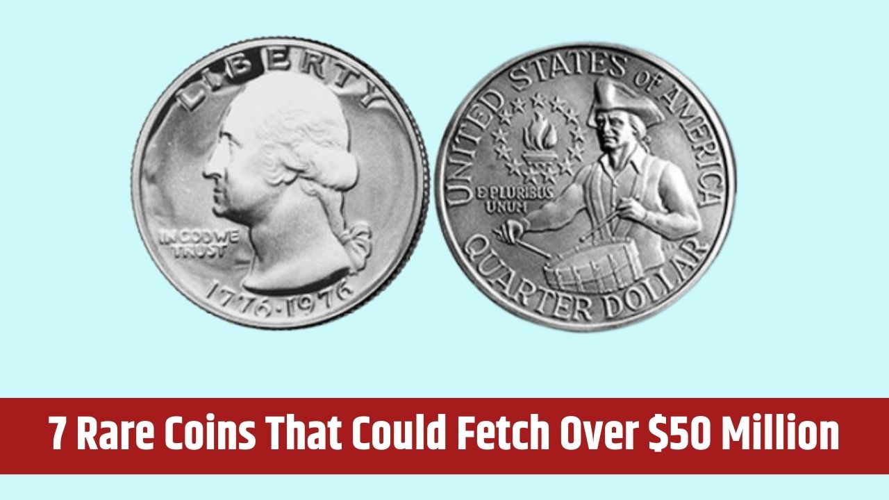 7 Rare Coins That Could Fetch Over $50 Million: History's Hidden Gems