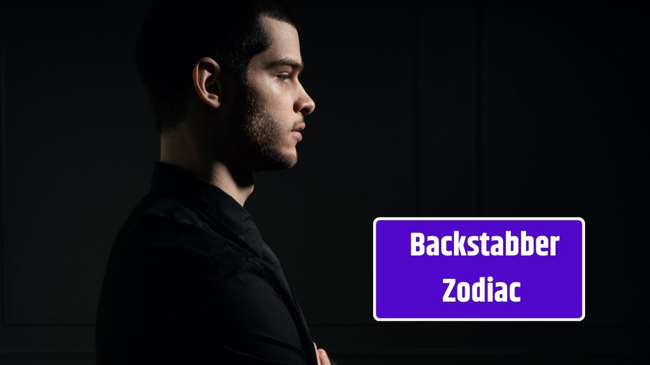 3 Biggest Backstabber Zodiac Signs