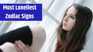 Top 3 Most Loneliest Zodiac Signs